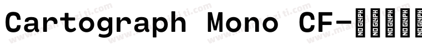 Cartograph Mono CF字体转换
